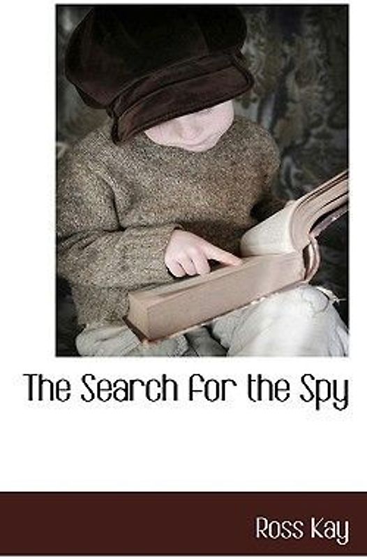 The Search for the Spy