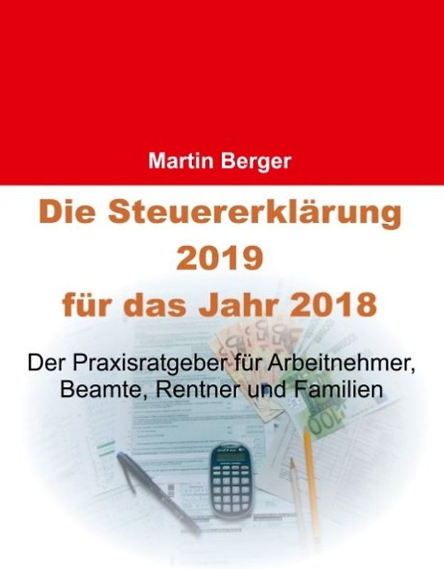 Die Steuererklärung 2019 für das Jahr 2018