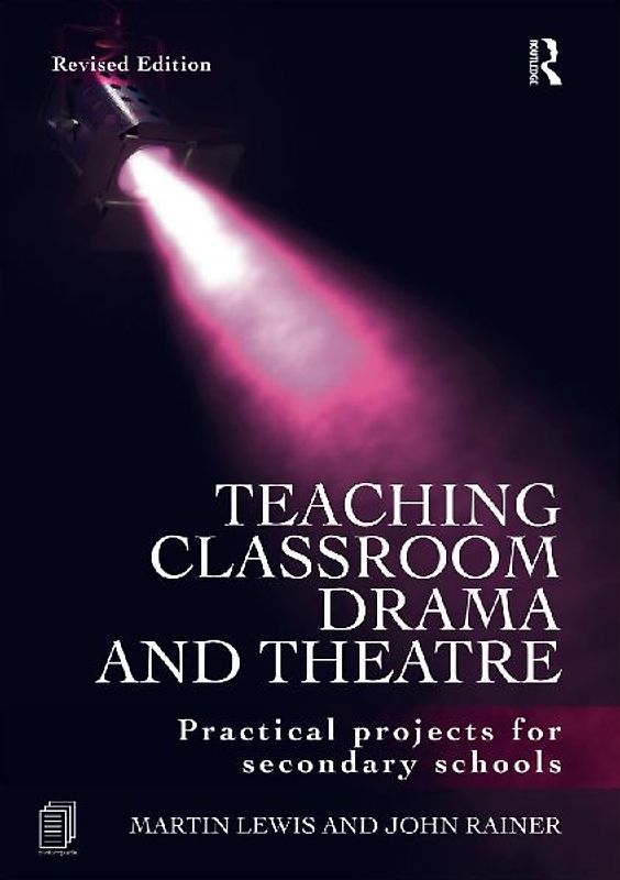 Teaching Classroom Drama and Theatre