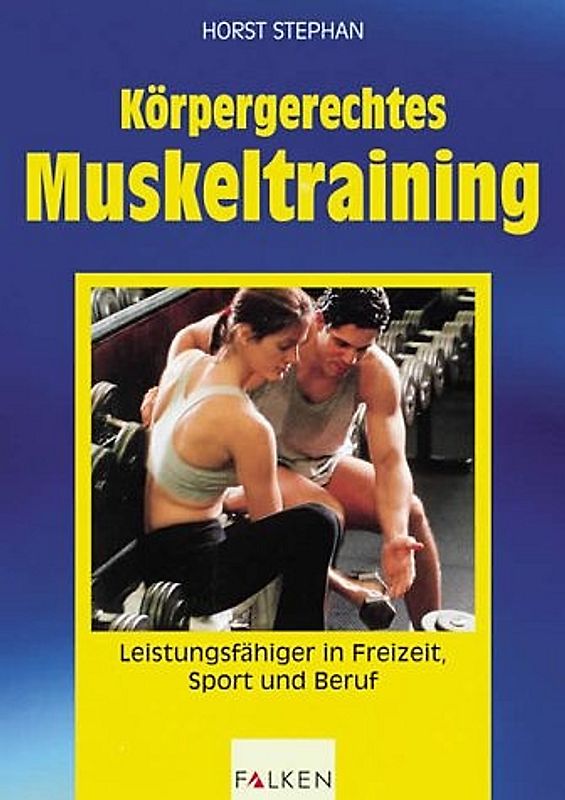 Körpergerechtes Muskeltraining