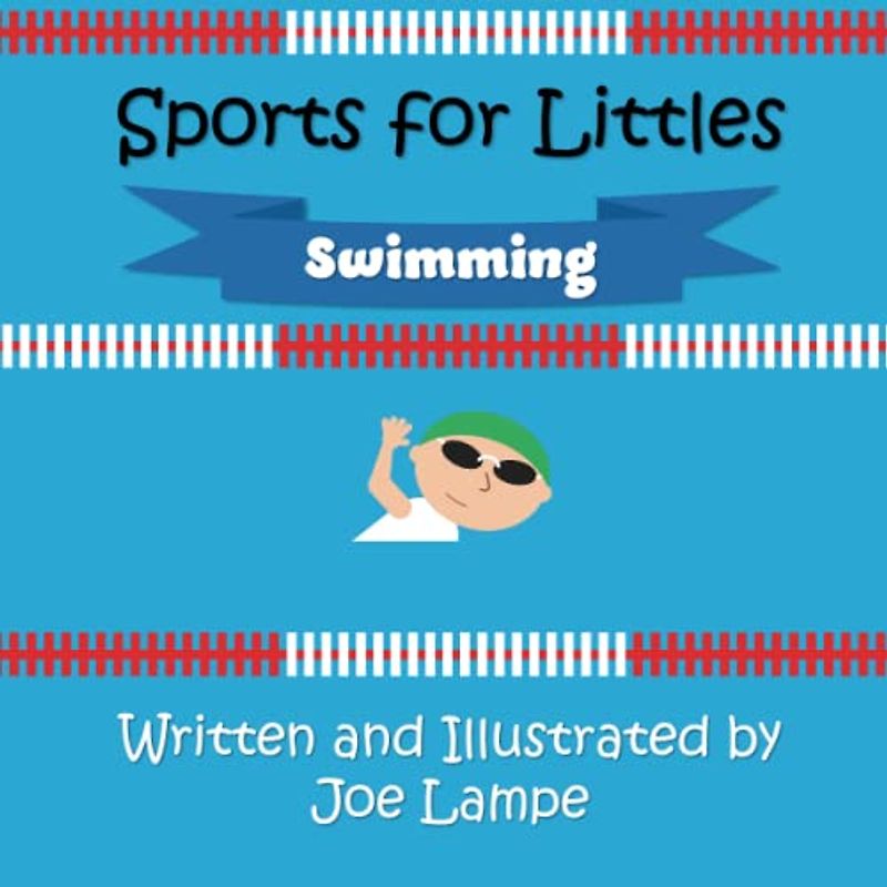 Sports for Littles: Swimming (Sports for Littles Vol II)