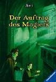 Der Auftrag des Magiers