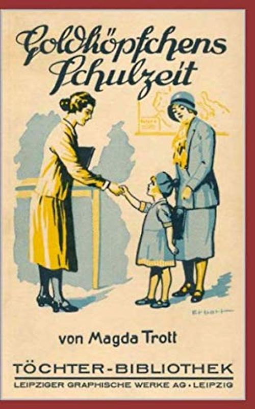 Goldköpfchens Schulzeit