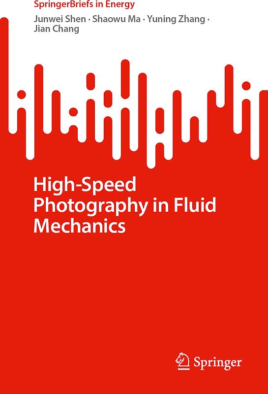 High-Speed Photography in Fluid Mechanics