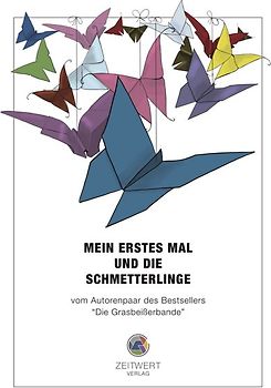 Mein erstes Mal und die Schmetterlinge