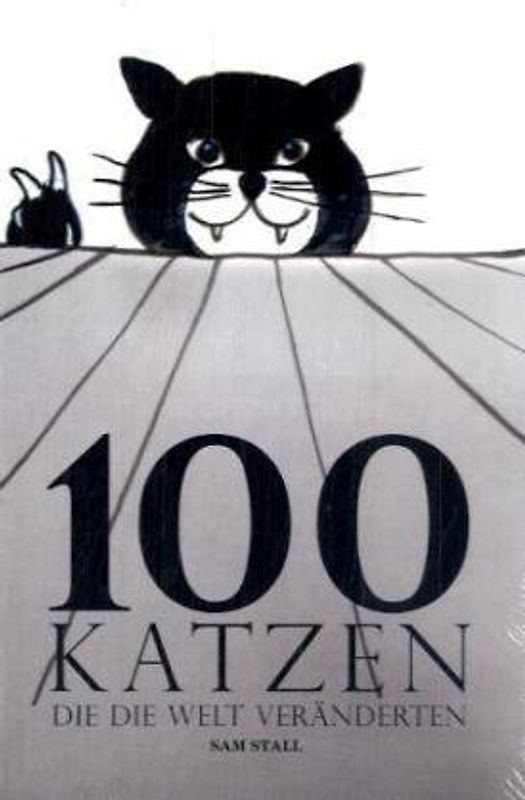 100 Katzen, die die Welt veränderten
