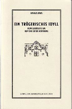 Ein trügerisches Idyll