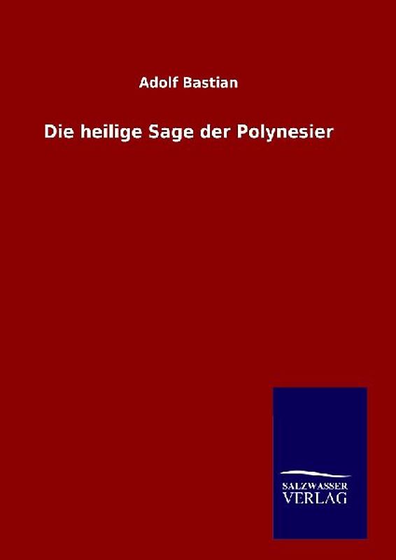 Die heilige Sage der Polynesier