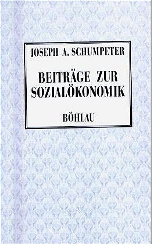 Beiträge zur Sozialökonomik