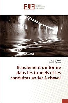 Écoulement uniforme dans les tunnels et les conduites en fer à cheval