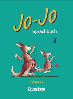Jo-Jo Sprachbuch - Ausgabe B (Baden-Württemberg) / 3. Schuljahr - Schülerbuch