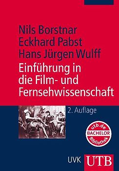 Einführung in die Film- und Fernsehwissenschaft