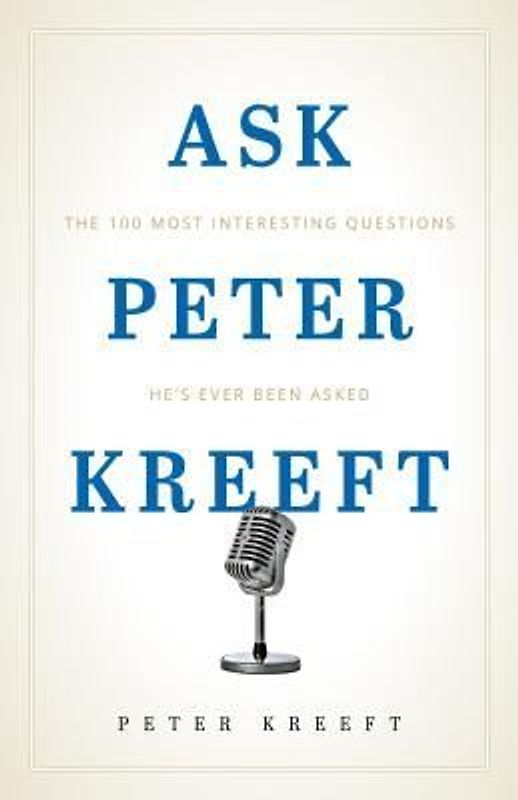 Ask Peter Kreeft