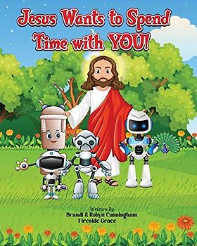Jesus Wants to Spend Time with You!