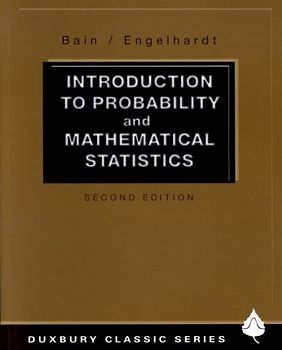Introduction to Probability and Mathematical Statistics - Lee J. Bain [2.Auflage, 2000]