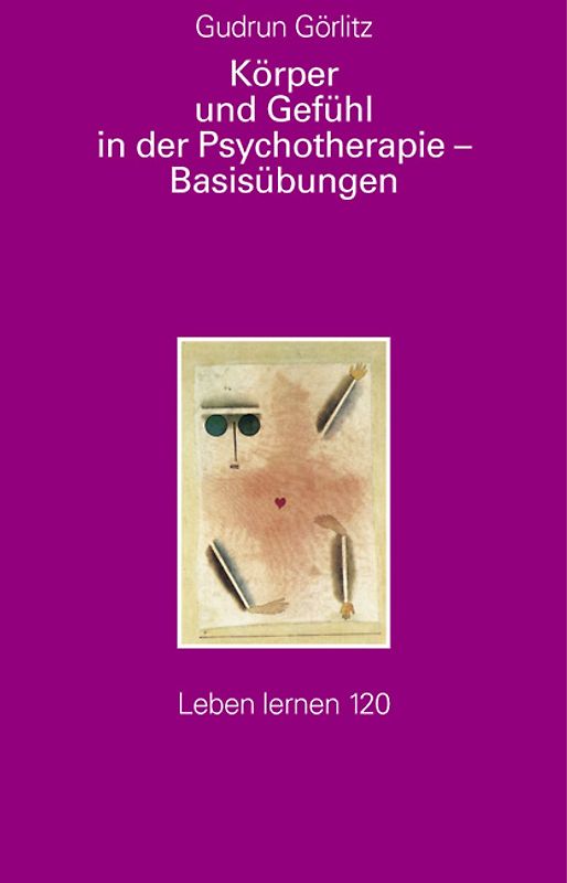Körper und Gefühl in der Psychotherapie