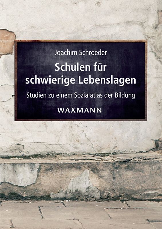 Schulen für schwierige Lebenslagen