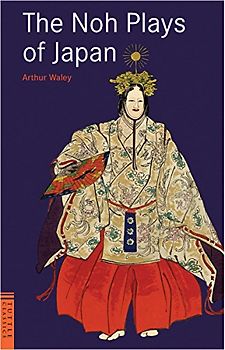 The Noh Plays of Japan
