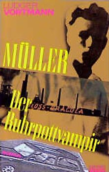 Müller - der Ruhrpottvampir. Roman