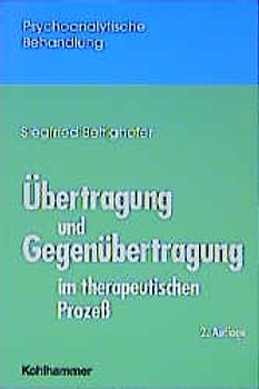 Übertragung und Gegenübertragung im therapeutischen Prozess