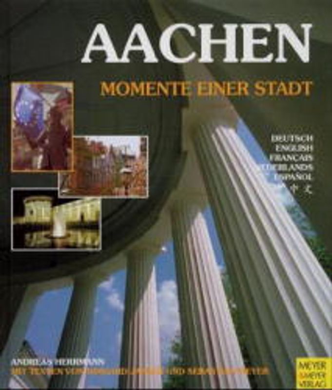 Aachen. Momente einer Stadt