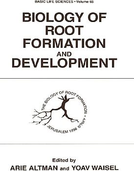 Biology of Root Formation and Development