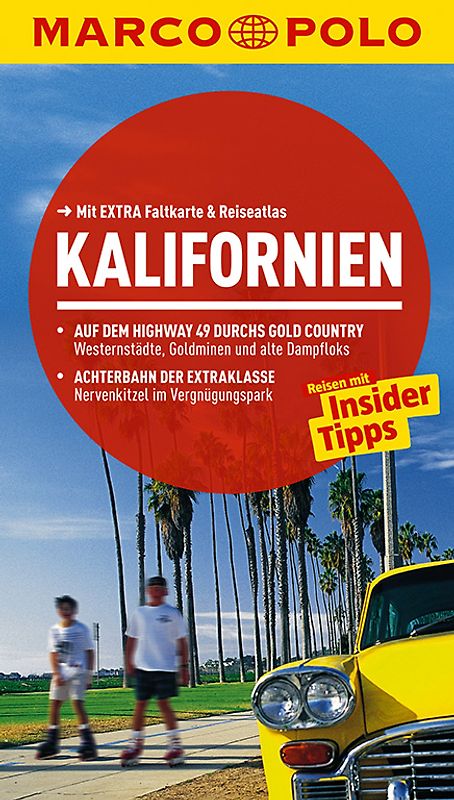 MARCO POLO Reiseführer Kalifornien. Reisen mit Insider-Tipps. Mit EXTRA Faltkarte & Reiseatlas