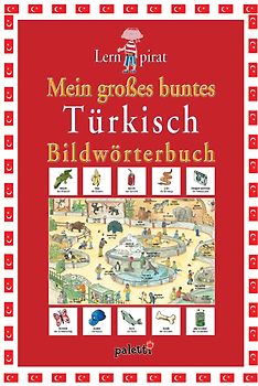 Mein grosses buntes Türkisch Bildwörterbuch