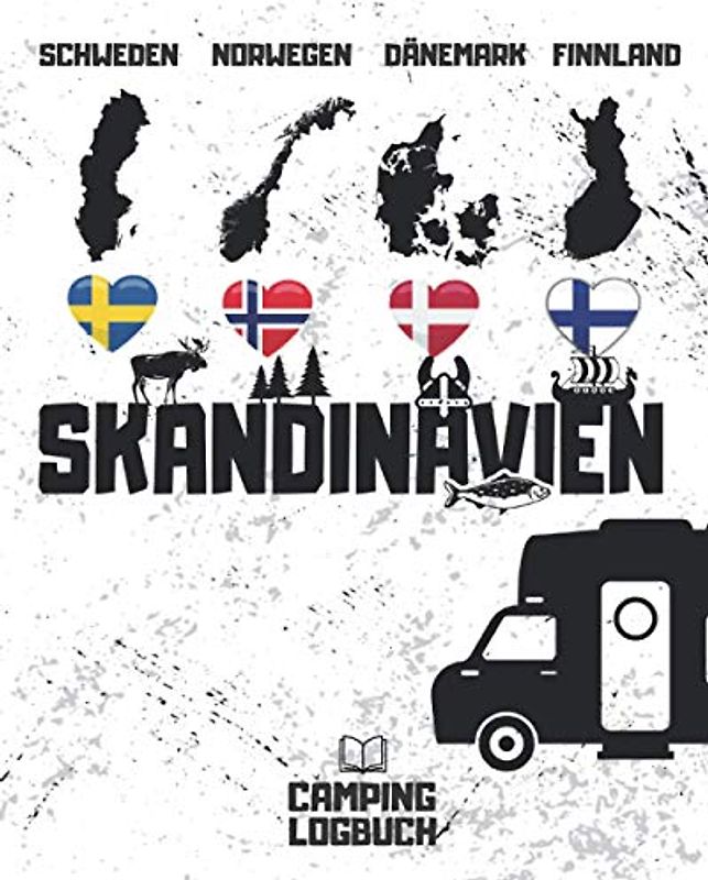 SKANDINAVIEN Camping Logbuch | Schweden, Norwegen, Dänemark, Finnland: Das Reisetagebuch für Camper mit Wohnwagen, Wohnmobil oder Campervan | 176 Seiten