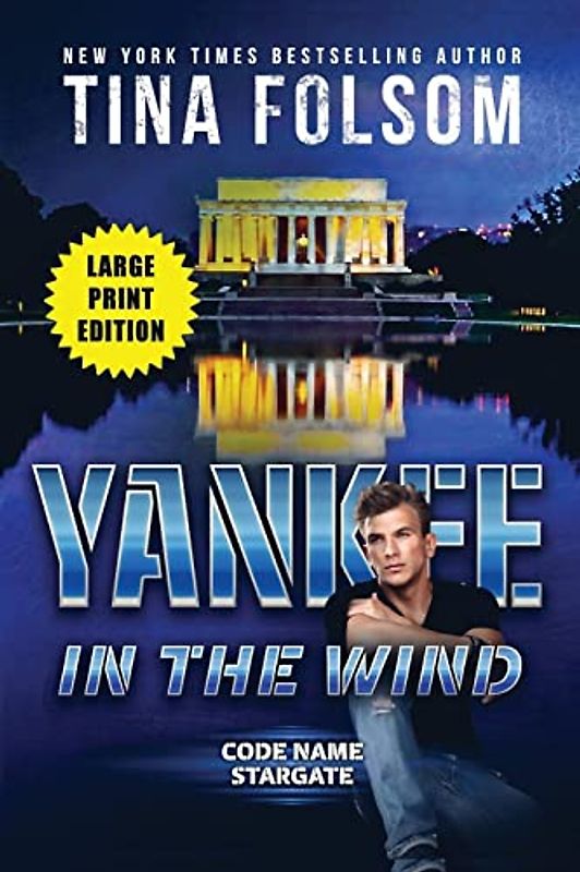 Yankee in the Wind (Code Name Stargate #3)
