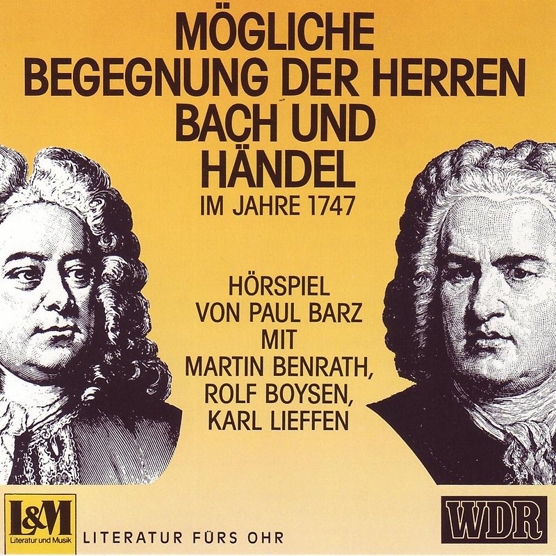 Mögliche Begegnung der Herren Bach und Händel - Im Jahre 1747