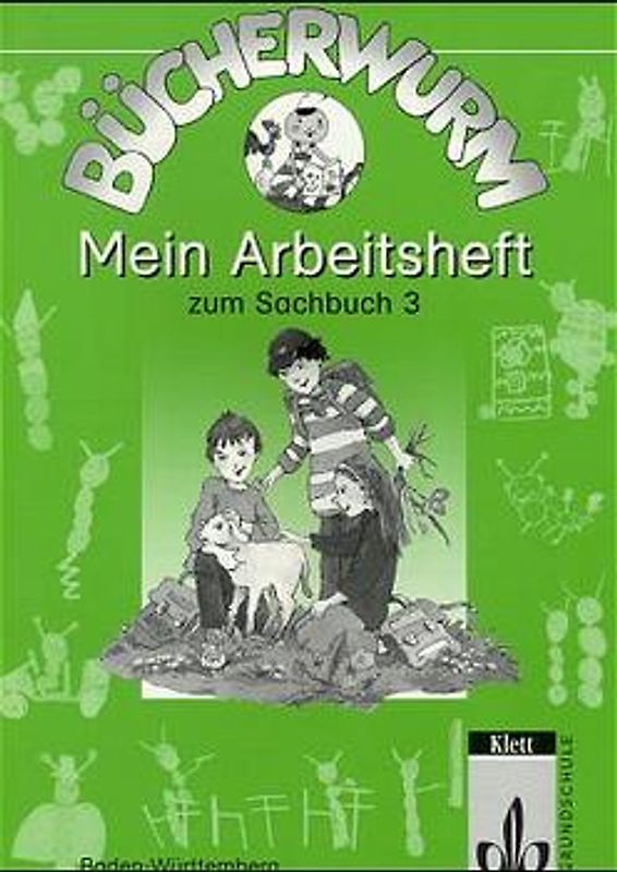 Bücherwurm - Ausgabe für Baden-Württemberg. Mein Sachheft 3