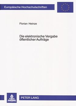 Die elektronische Vergabe öffentlicher Aufträge