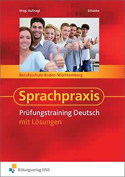 Sprachpraxis / Sprachpraxis - Prüfungstraining Deutsch