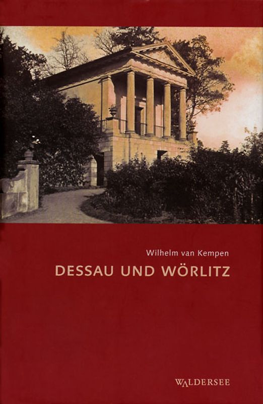 Dessau und Wörlitz