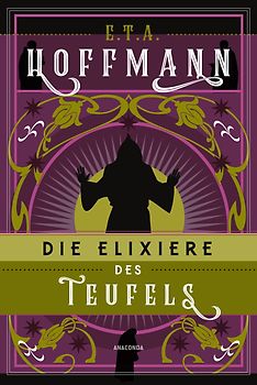 Die Elixiere des Teufels. Roman