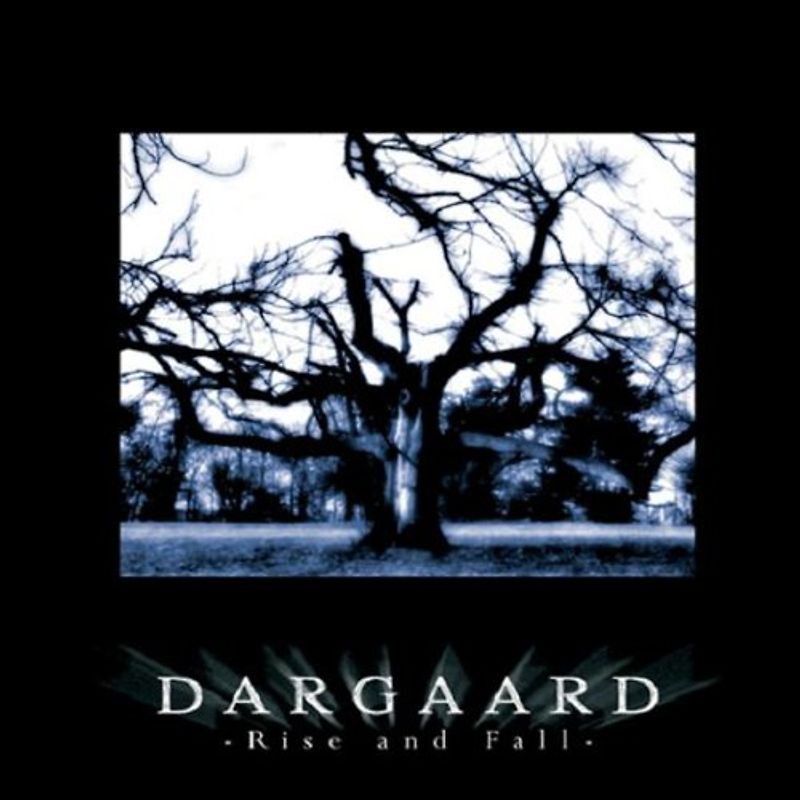 Dargaard - Rise and Fall/Ltd.