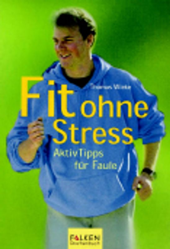 Fit ohne Stress