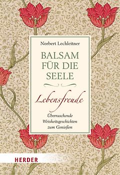 Balsam für die Seele - Lebensfreude