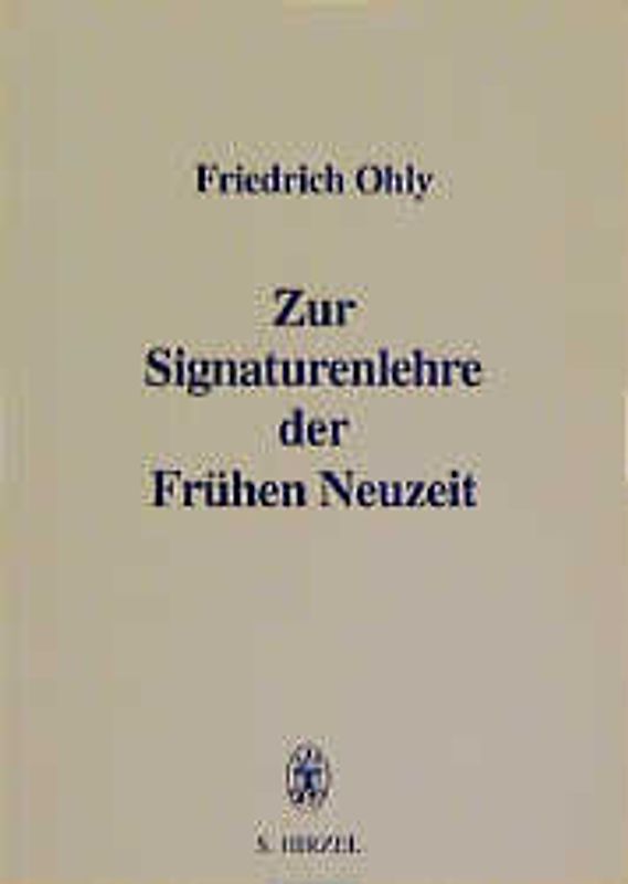 Zur Signaturenlehre der Frühen Neuzeit