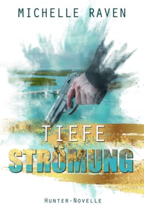 Tiefe Strömung: Hunter-Novelle