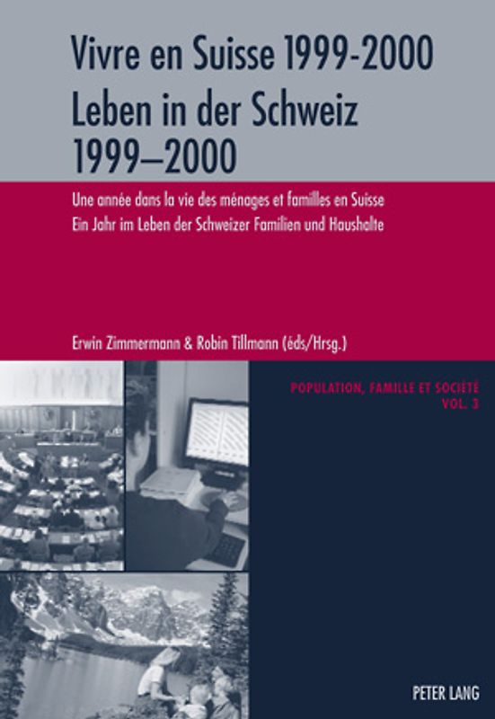Vivre en Suisse 1999-2000- Leben in der Schweiz 1999-2000