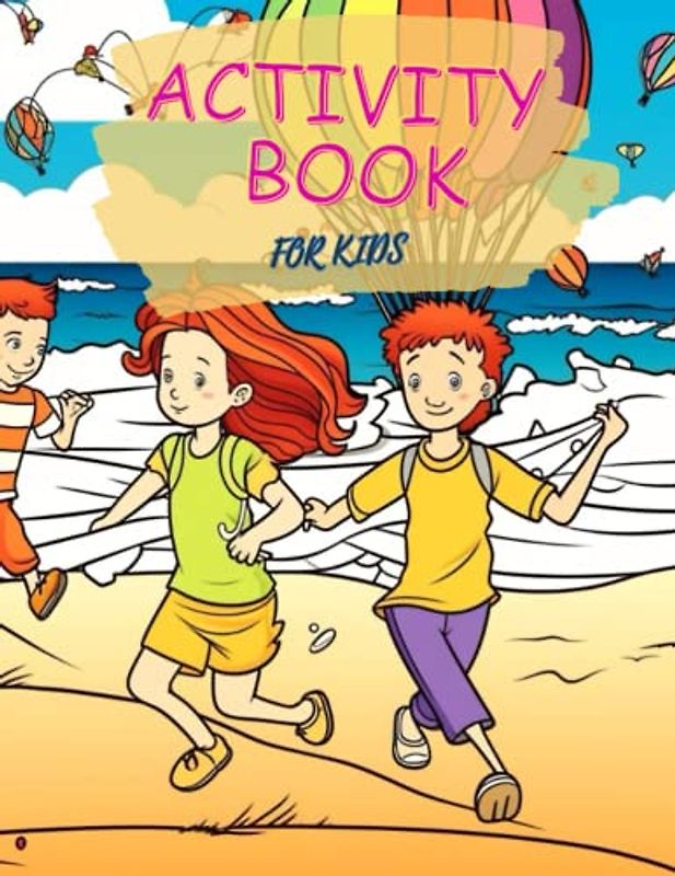 SUMMER ACTIVITY BOOK FOR KIDS! Mix and Match, Phonics, Letter Tracing, Word Search, Counting Numbers and more! /Ages 4-8/Girls & Boys/ Preschoolers