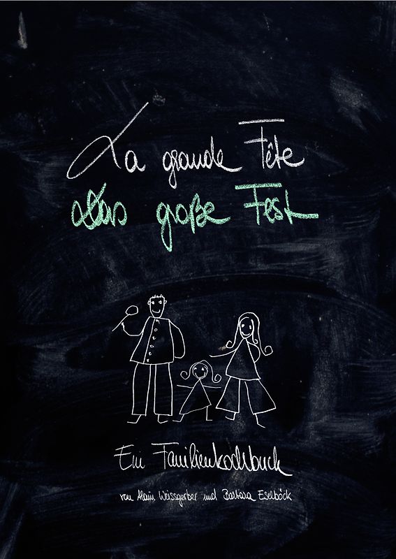 La Grande Fete /Das grosse Fest