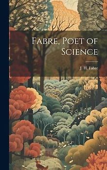 Fabre, Poet of Science