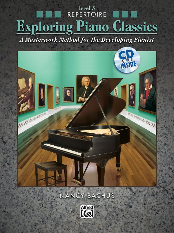 Exploring Piano Classics Repertoire, Level 5