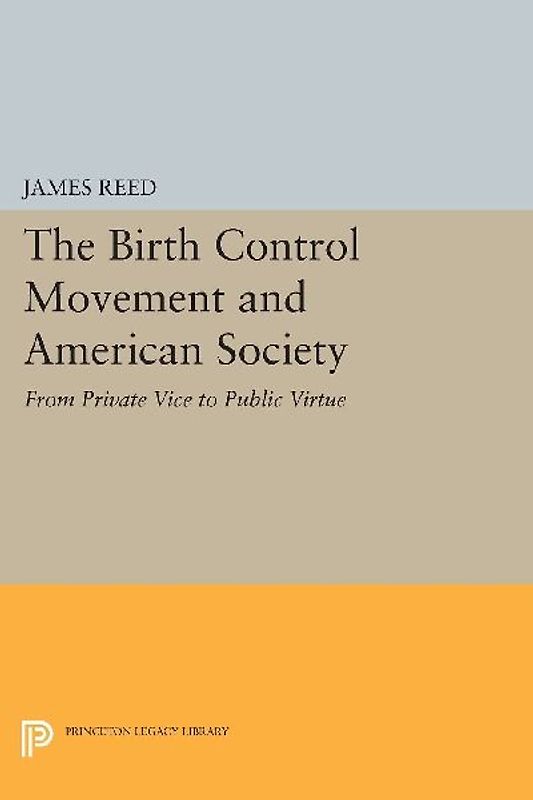 The Birth Control Movement and American Society
