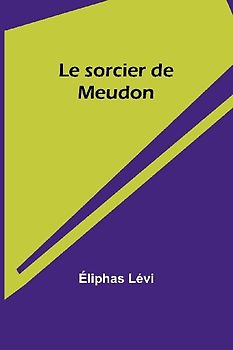 Le sorcier de Meudon