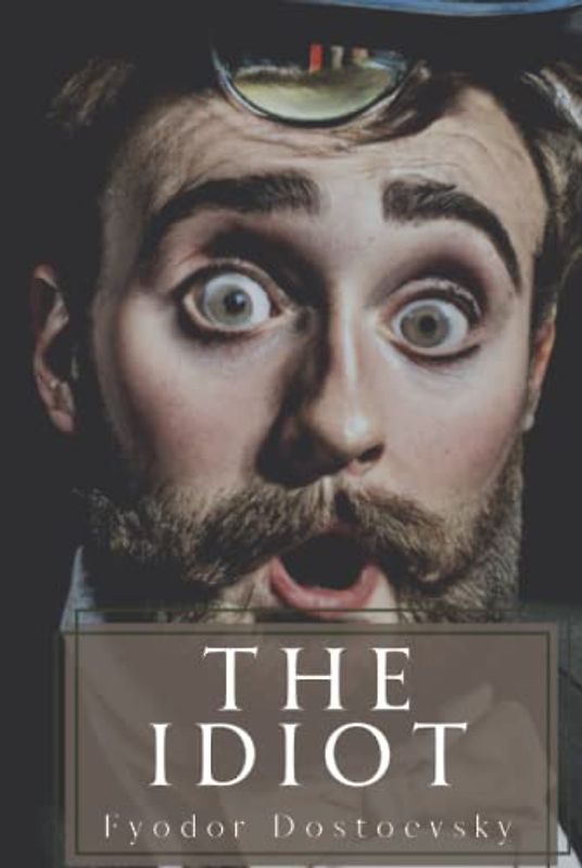 The Idiot