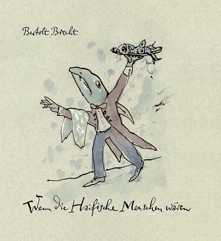 Wenn die Haifische Menschen wären